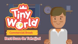 Tiny World - Best Duaa on Tahajjud Commercial Break (Ep. 7) | FreeQuranEducation #Shorts