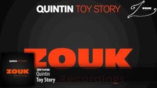 Quintin - Toy Story (Original Mix)