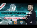 Formation gratuite pour debuter en virtualisation avec VMWare WorkStation