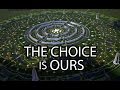 The Choice is Ours 2016 Official Full Version