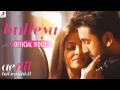 Bulleya – Ae Dil Hai Mushkil | Aishwarya, Ranbir, Anushka, Fawad