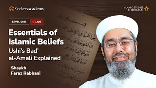 06 - Beliefs Related to the Prophets - Essentials of Islamic Beliefs - Shaykh Faraz Rabbani