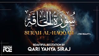 Beautiful Recitation of Surah Al Haqqah by Qari Yahya Siraj at Free Quran Education Centre