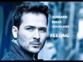 NEW EDWARD MAYA FEELING REMIX