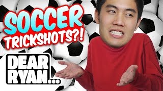 Soccer Trickshots! (Dear Ryan)