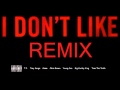 Chief Keef: I Dont Like Remix