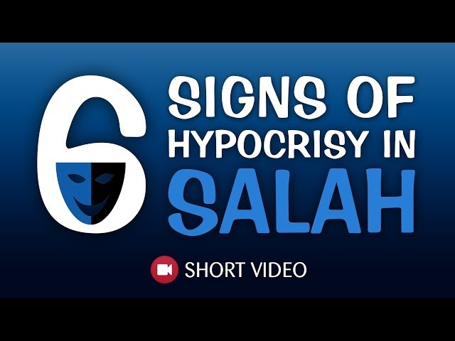 6 Signs Of Hypocrisy In Salah 