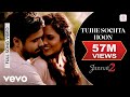Tujhe Sochta Hoon - Official Audio Song | Jannat 2| KK| Pritam