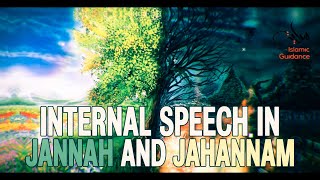 Internal Speech In Jannah And Jahannam