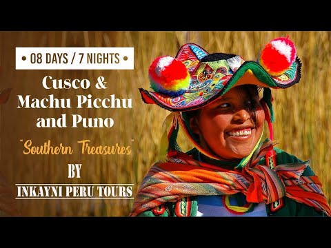 08 Day Cusco & Machu Picchu and Puno “Southern Treasures”