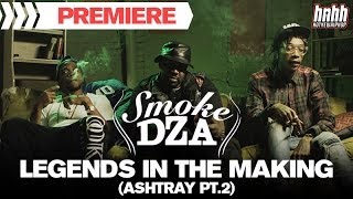 Smoke DZA - Legends In The Making (Ashtray Pt. 2) (feat. Curren$y & Wiz Khalifa) Smoke DZA - Legends In The Making (Ashtray Pt. 2) (feat. Curren$y & Wiz Khalifa)