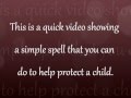 Simple Child Protection Spell Magic Video