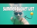 SUMMER BUCKET LIST 2017