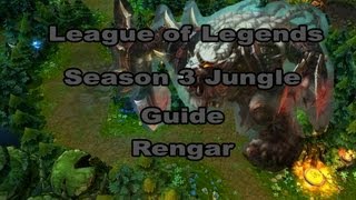 Rengar S3 Jungle Guide