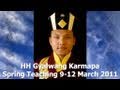 2011 Spring Teaching from H.H. the 17th Gyalwang Karmapa - Session 5 of 6