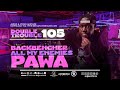 Dj Joe Mfalme Mixx 105 - Pawa, BackBencher, All My Enemies Are Suffering, Bien, Wakadinali, 2025.