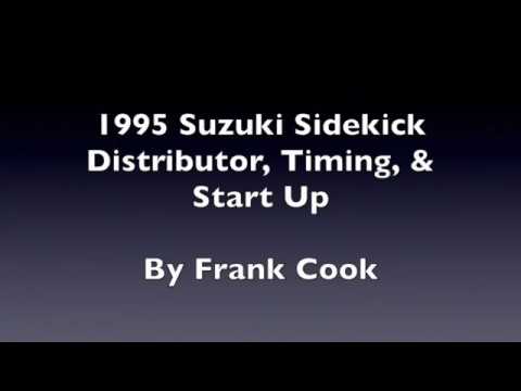 1995 Suzuki Sidekick Distributor, Timing, and Initial Start Up