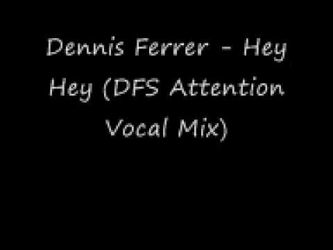 ... .CoM » Denis Ferrer Hey Hey House Remix Video MP3 Online Gratis