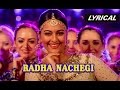 Radha Nachegi | Full Song with Lyrics | Tevar