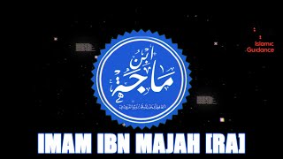 Imam Ibn Majah [RA