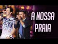 Matheus & Kauan - A Nossa Praia - Na Praia 2 Ao Vivo