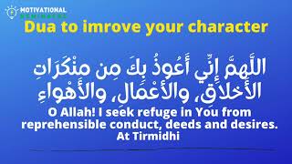 DUA TO IMPROVE YOUR CHARACTER AND CONDUCT