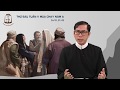 Lời Chúa - Thứ Sáu Tuần V Mùa Chay A - 03/04/2020
