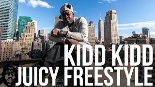 Kidd Kidd - Juicy Freestyle Kidd Kidd - Juicy Freestyle