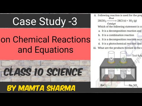 case study questions and answers class 10 Science | Case study on Chemical Reactions and Equations