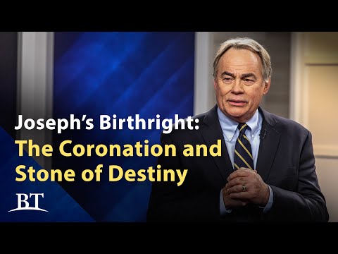 Beyond Today -- Joseph’s Birthright: The Coronation &amp; Stone of Destiny