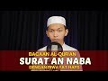 Bacaan Al Quran Riwayat Hafs - Surat An Naba - Oleh Ustadz Abdurrahim