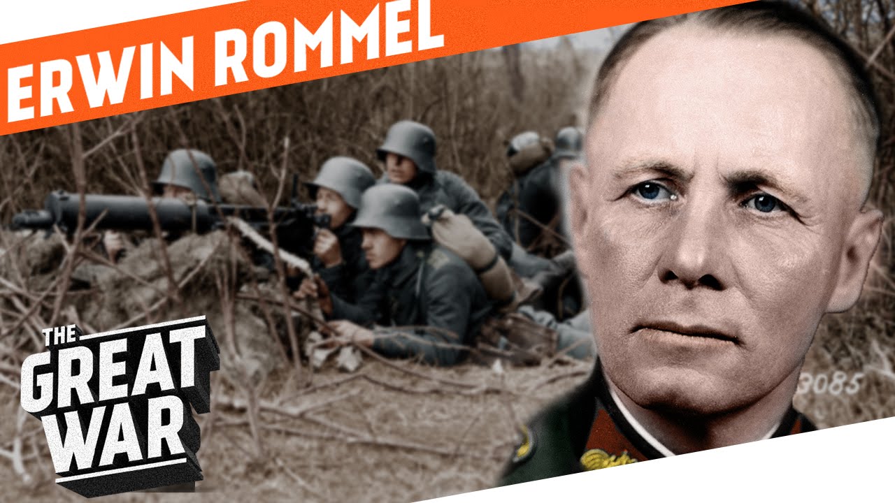 Erwin Rommel - Infantry Attacks During World War 1 - Who did what in WW1?