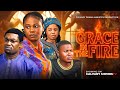 GRACE IN THE FIRE  latest Christian Movie