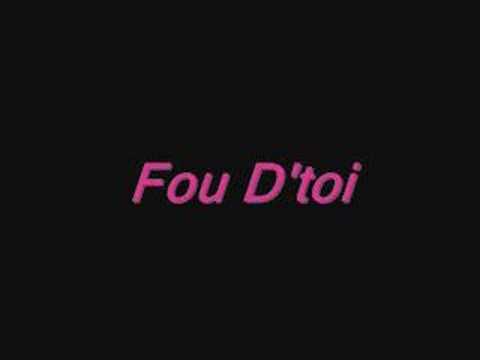 Fou D'toi