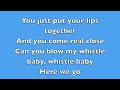 Whistle - Flo Rida - Lyrics