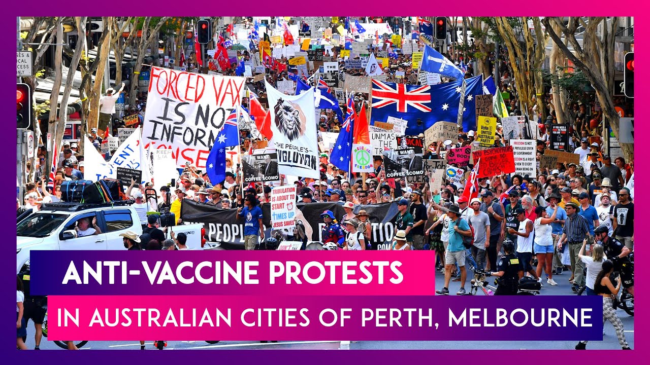 Anti-Vaccine Mandate Protests Erupt In Australian Cities Of Perth, Melbourne, Sydney