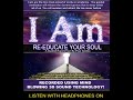 RE-EDUCATE YOUR SOUL Guided Meditation 3D Sound 1000's Of I AM Affirmations PURE MAGIC Paul Santisi