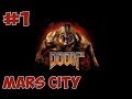 Doom 3 - Part 1 - Mars City