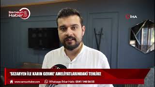 Op. Dr. Emre Kıymık bilgilendirdi: 'Sezaryen ile karın germe' ameliyatlarındaki tehlike