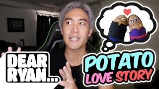 Potato Love Story! (Dear Ryan)