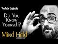 Do You Know Yourself? - Mind Field Ep 8