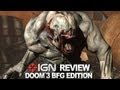 Doom 3 BFG Edition Video Review - IGN Revews