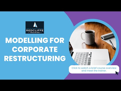Modelling for Corporate Restructuring Webinar