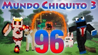 Mundo Chiquito 3 [con MODS] - Ep. 96 - Tengo SuperPoderes!!! Tonachomán!!!