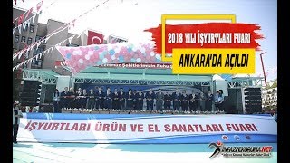 İşyurtları 2018 Yılı Fuarı Ankara'da Açıldı !