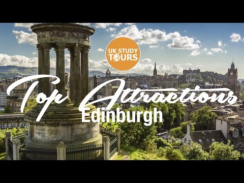 Scotland & Edinburgh Top Attractions - UK Study Tours