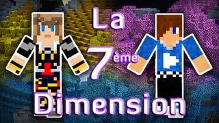 Minecraft : La 7ème Dimension | Episode 21