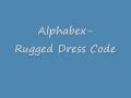 Alphabex- Rugged Dress Code