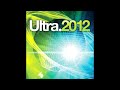 Ultra Mixtape Fridays: Ultra 2012 Mixtape Part 2