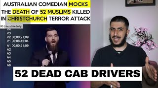 COMEDIAN MOCKS 52 DEAD MUSLIMS - MUSLIM REACTS